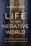 LIFE IN THE NEGATIVE WORLD